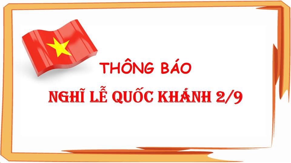 LỊCH NGHỈ ĐẠI LỄ 2/9/2019