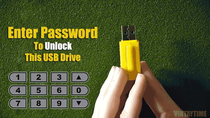 Hướng Dẫn Cách Đặt Mật Khẩu Cho USB